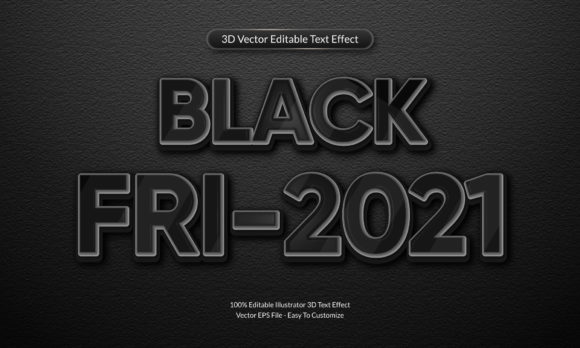 Black Fri-2021 3D Text Effect Design for Modern Graphics